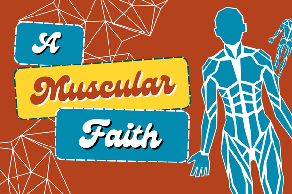 A Muscular Faith: James 3:13-19